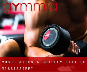 Musculation à Gridley (État du Mississippi)