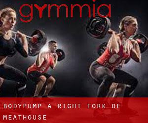 BodyPump à Right Fork of Meathouse