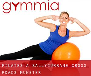 Pilates à Ballycurrane Cross Roads (Munster)