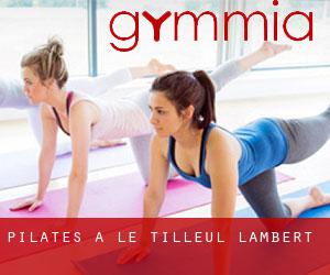 Pilates à Le Tilleul-Lambert