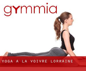 Yoga à La Voivre (Lorraine)