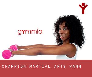 Champion Martial Arts (Wann)