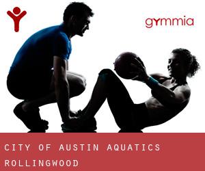 City of Austin: Aquatics (Rollingwood)