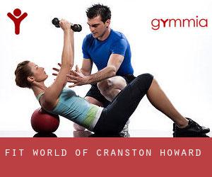 Fit World of Cranston (Howard)