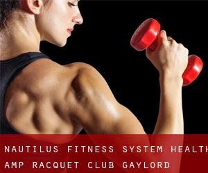 Nautilus Fitness System Health & Racquet Club (Gaylord)