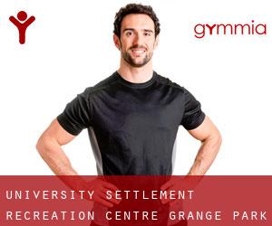 University Settlement Recreation Centre (Grange Park)